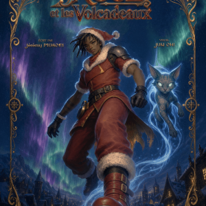 Noël et les Volcadeaux Tome 1 (Précommande)